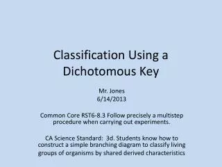 Classification Using a Dichotomous Key