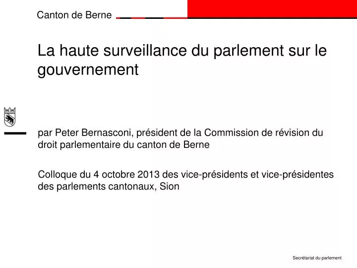 la haute surveillance du parlement sur le gouvernement