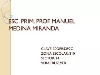 esc prim prof manuel medina miranda