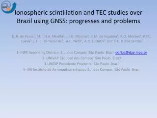 Ionospheric scintillation and TEC studies over Brazil using GNSS: progresses and problems