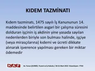 kidem tazm nati