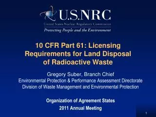 10 CFR Part 61: Licensing Requirements for Land Disposal of Radioactive Waste