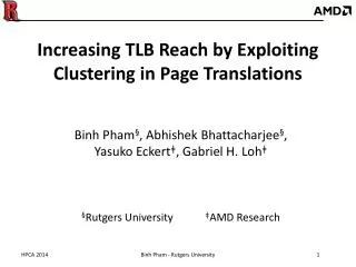 Increasing TLB Reach by Exploiting Clustering in Page Translations