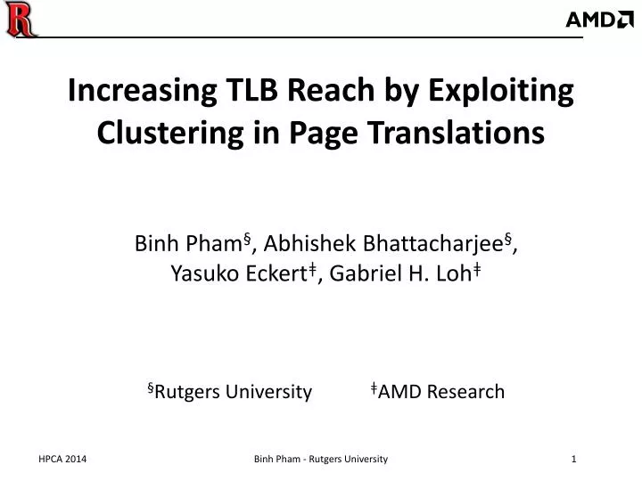 increasing tlb reach by exploiting clustering in page translations