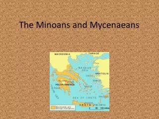 the minoans and mycenaeans