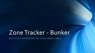 Zone Tracker - Bunker