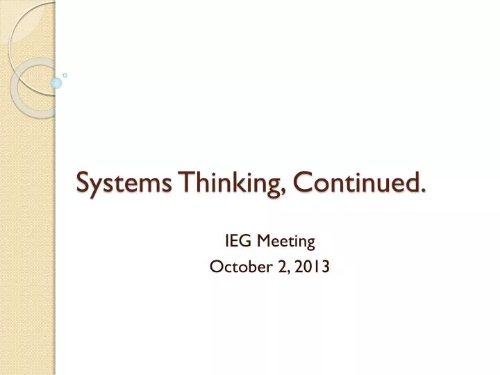 systems thinking continued