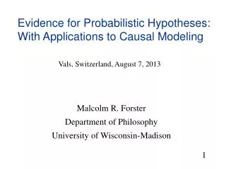 Evidence for Probabilistic Hypotheses : With Applications to Causal Modeling