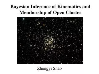 Bayesian Inference of Kinematics and Membership of Open Cluster