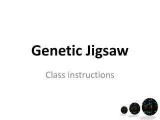 Genetic Jigsaw