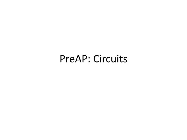 preap circuits