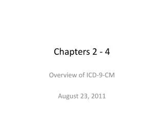 Chapters 2 - 4