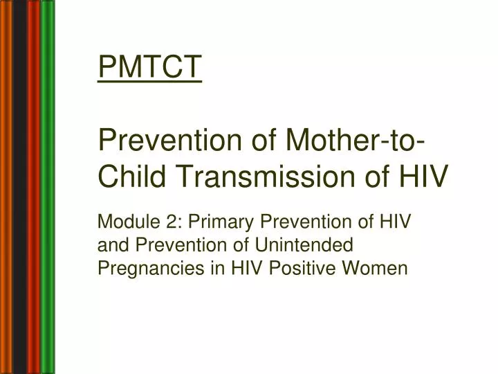 pmtct prevention of mother to child transmission of hiv