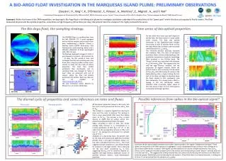 A BIO-ARGO FLOAT INVESTIGATION IN THE MARQUESAS ISLAND PLUME: PRELIMINARY OBSERVATIONS
