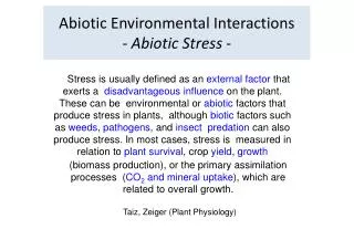 Abiotic Environmental Interactions - Abiotic Stress -