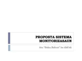 proposta sistema monitorizasaun