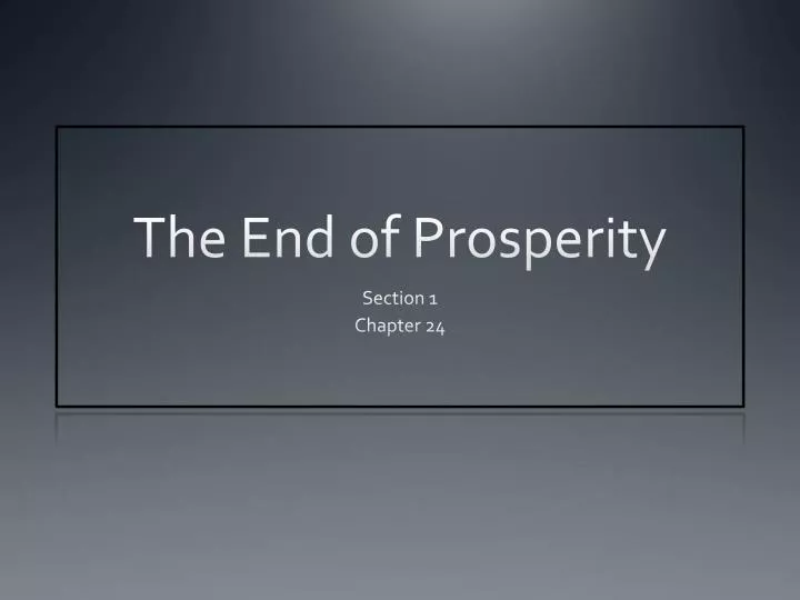 the end of prosperity
