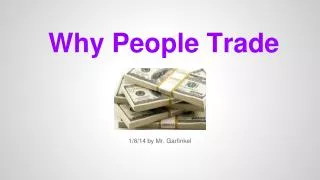Why People Trade