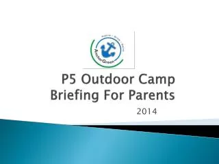 P5 Outdoor Camp Briefing For Parents