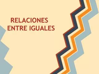 relaciones entre iguales