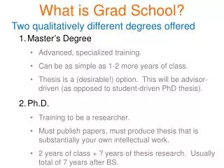 What is Grad School?