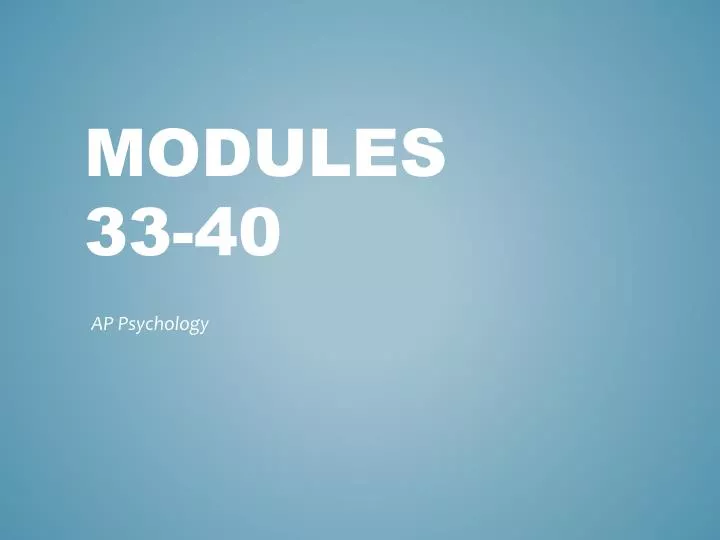 modules 33 40
