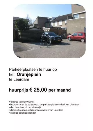 Parkeerplaatsen te huur op het Oranjeplein te Leerdam huurprijs € 25,00 per maand