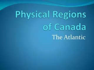 Physical Regions of Canada