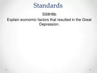 SS8H8b Explain economic factors that resulted in the Great Depression.