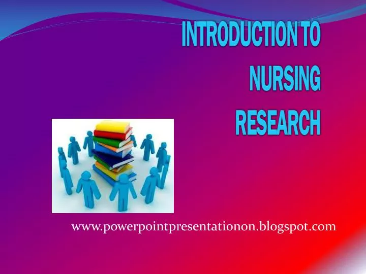 introduction to nursing research