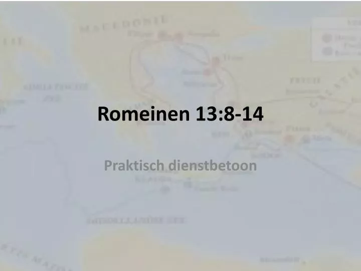 romeinen 13 8 14