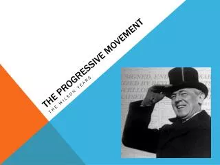 The Progressive Movement