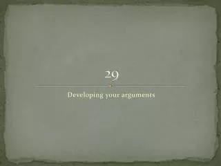 Developing your arguments