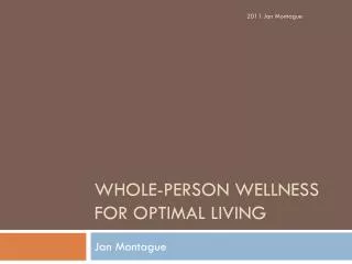 Whole-Person Wellness for Optimal living