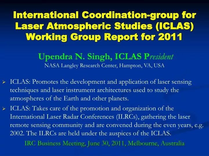 international coordination group for laser atmospheric studies iclas working group report for 2011