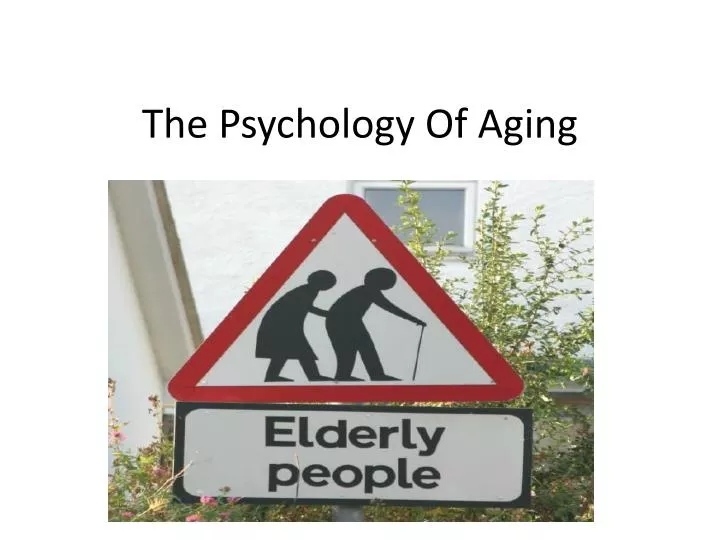 the psychology of aging