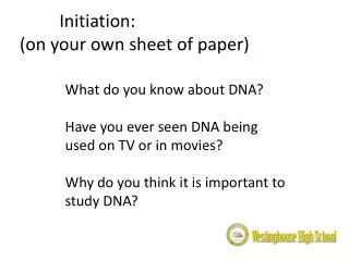 Initiation: (on your own sheet of paper)