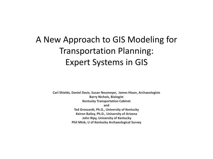a new approach to gis modeling for transportation planning expert systems in gis