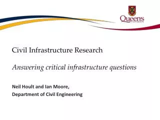 Civil Infrastructure Research Answering critical infrastructure questions