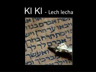 Kl Kl - Lech lecha