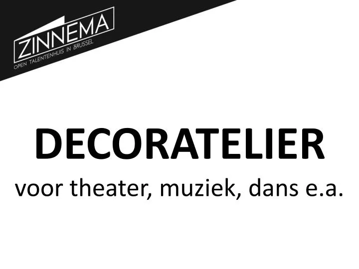 decoratelier voor theater muziek dans e a