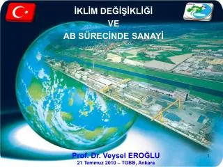 İKLİM DEĞİŞİKLİĞİ VE AB SÜRECİNDE SANAYİ