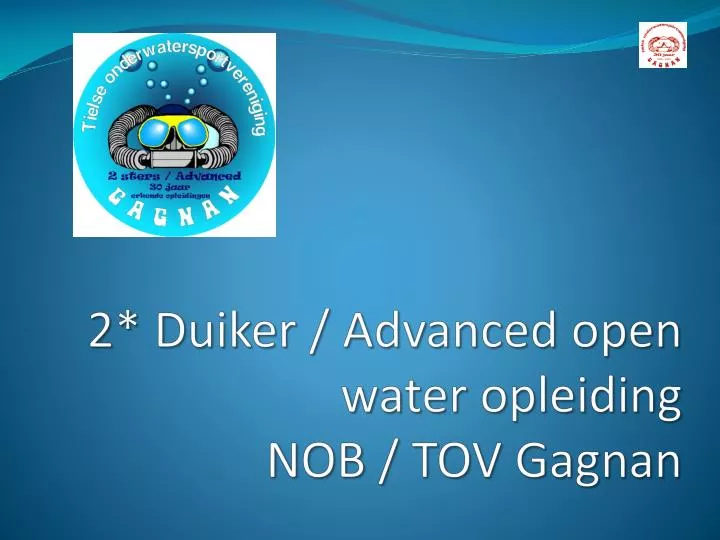 2 duiker advanced open water opleiding nob tov gagnan
