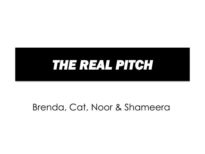 the real pitch