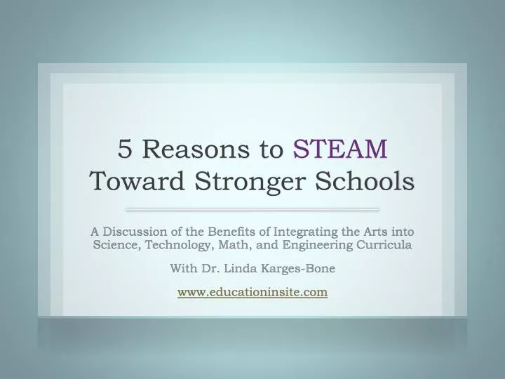 5 reasons to steam toward stronger schools
