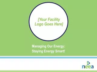 Managing Our Energy: Staying Energy Smart!