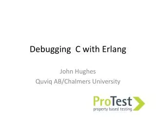 Debugging C with Erlang