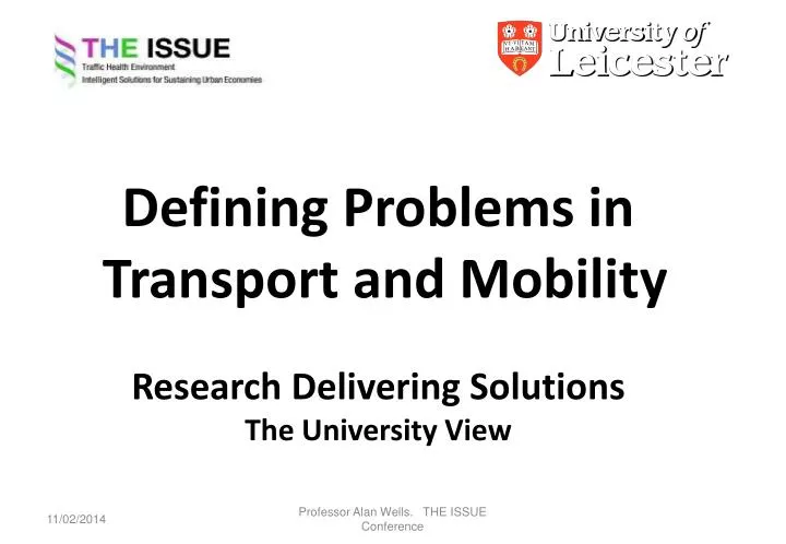 defining problems in transport and mobility research delivering solutions the university view