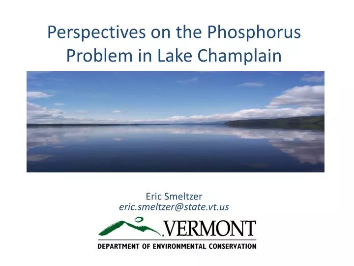 perspectives on the phosphorus problem in lake champlain