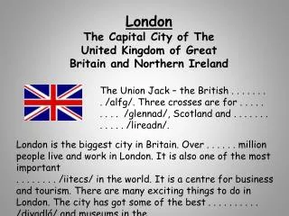 London The Capital City of The United Kingdom of Great Britain and Northern Ireland